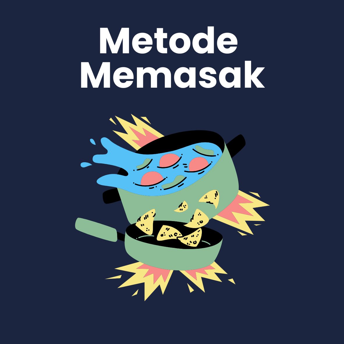 ?Metode Memasak: Digoreng, Dipanggang, atau Direbus?